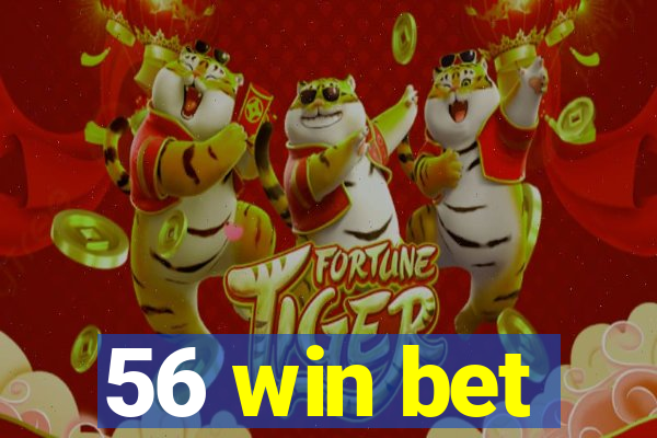 56 win bet